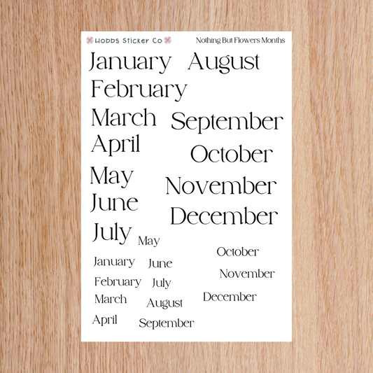 Nothing But Flowers Print Months Sheet Regular